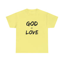 Divine Love: God Is Love Tee