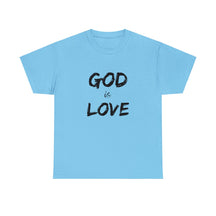 Divine Love: God Is Love Tee