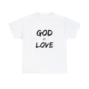 Divine Love: God Is Love Tee