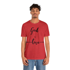 God is Love Tee - Wear Your Faith with Comfort and Style