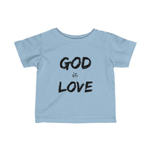 God is Love Infant Fine Jersey Tee