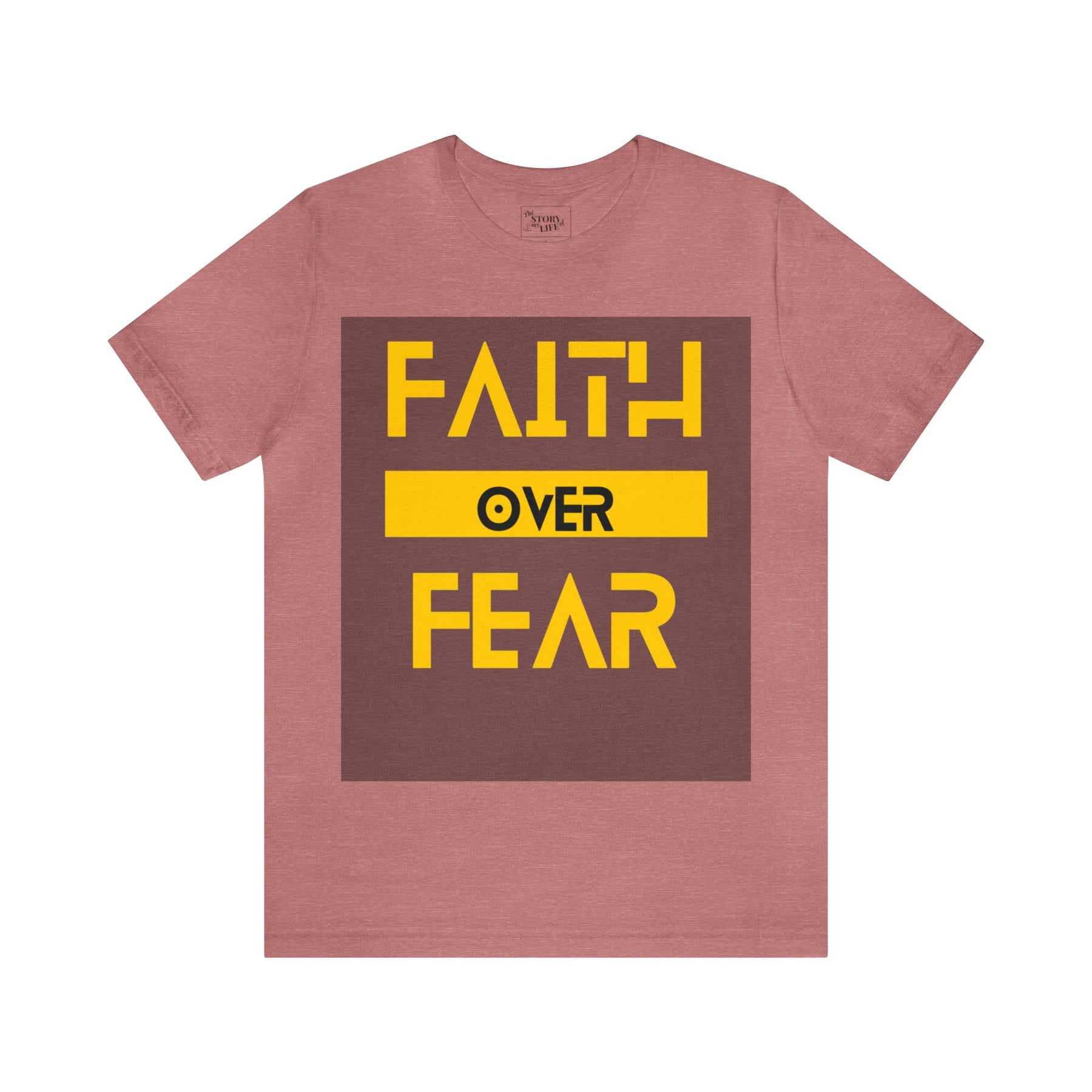 Faith Over Fear - Inspirational Unisex Tee for Resilience and Courage