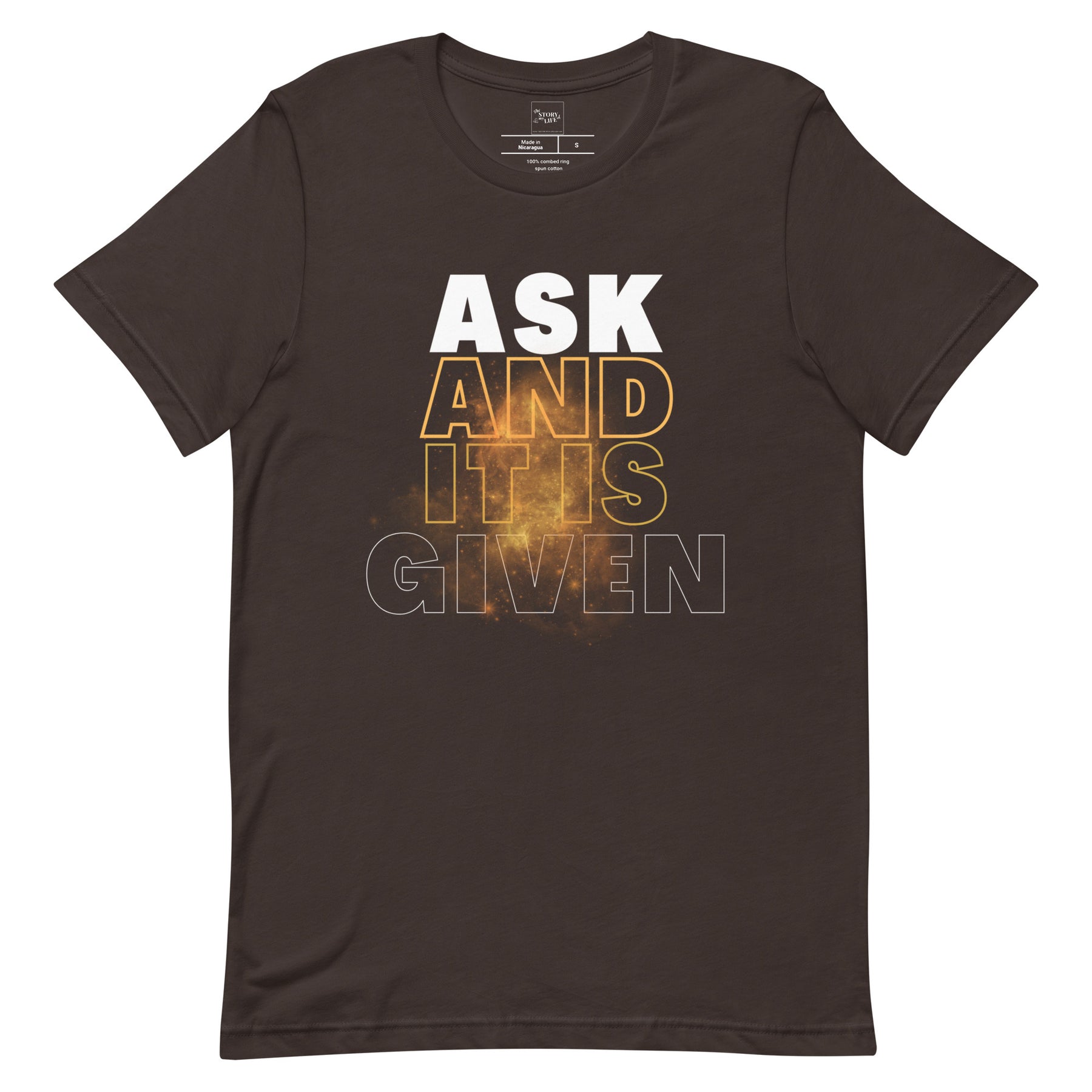 Ask and its Given Faith Unisex t-shirt