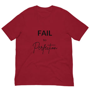 Fail to Perfection t-shirt