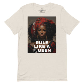 Power with 'Rule Like a Queen' Unisex t-shirt