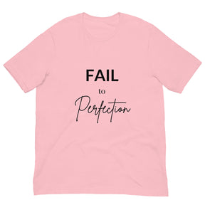 Fail to Perfection t-shirt