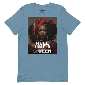 Power with 'Rule Like a Queen' Unisex t-shirt